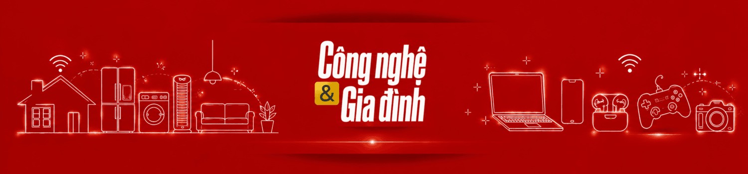 Công Nghệ & Gia Đình | Tin công nghệ, review & thiết bị gia dụng